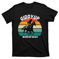 Derby Race Horse Funny Design Giddy Up Madafakas T-Shirt