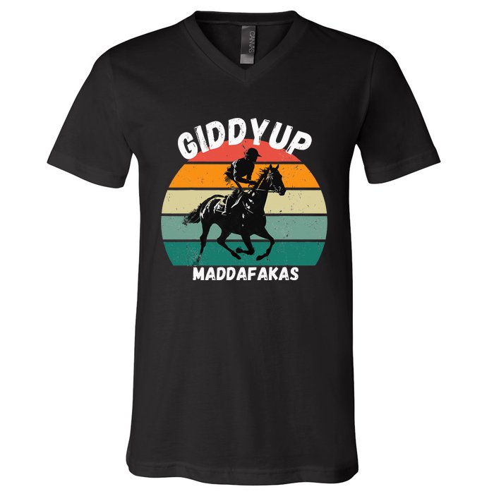 Derby Race Horse Funny Design Giddy Up Madafakas V-Neck T-Shirt