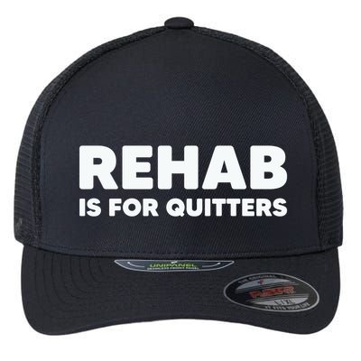 Drinking Rehab Is For Quitters Flexfit Unipanel Trucker Cap