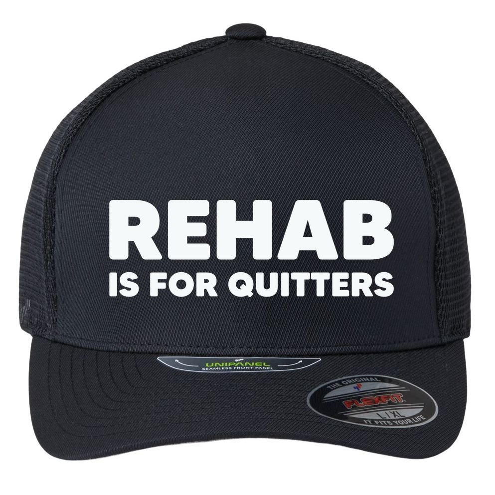Drinking Rehab Is For Quitters Flexfit Unipanel Trucker Cap