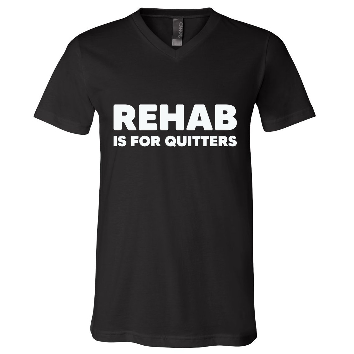 Drinking Rehab Is For Quitters V-Neck T-Shirt
