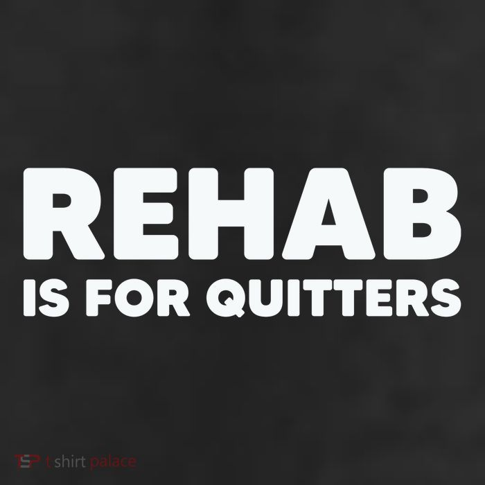 Drinking Rehab Is For Quitters 11oz C Handle Ceramic Mug