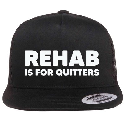 Drinking Rehab Is For Quitters Flatbill Hat