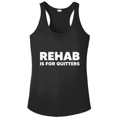 Drinking Rehab Is For Quitters Ladies PosiCharge Competitor Racerback Tank