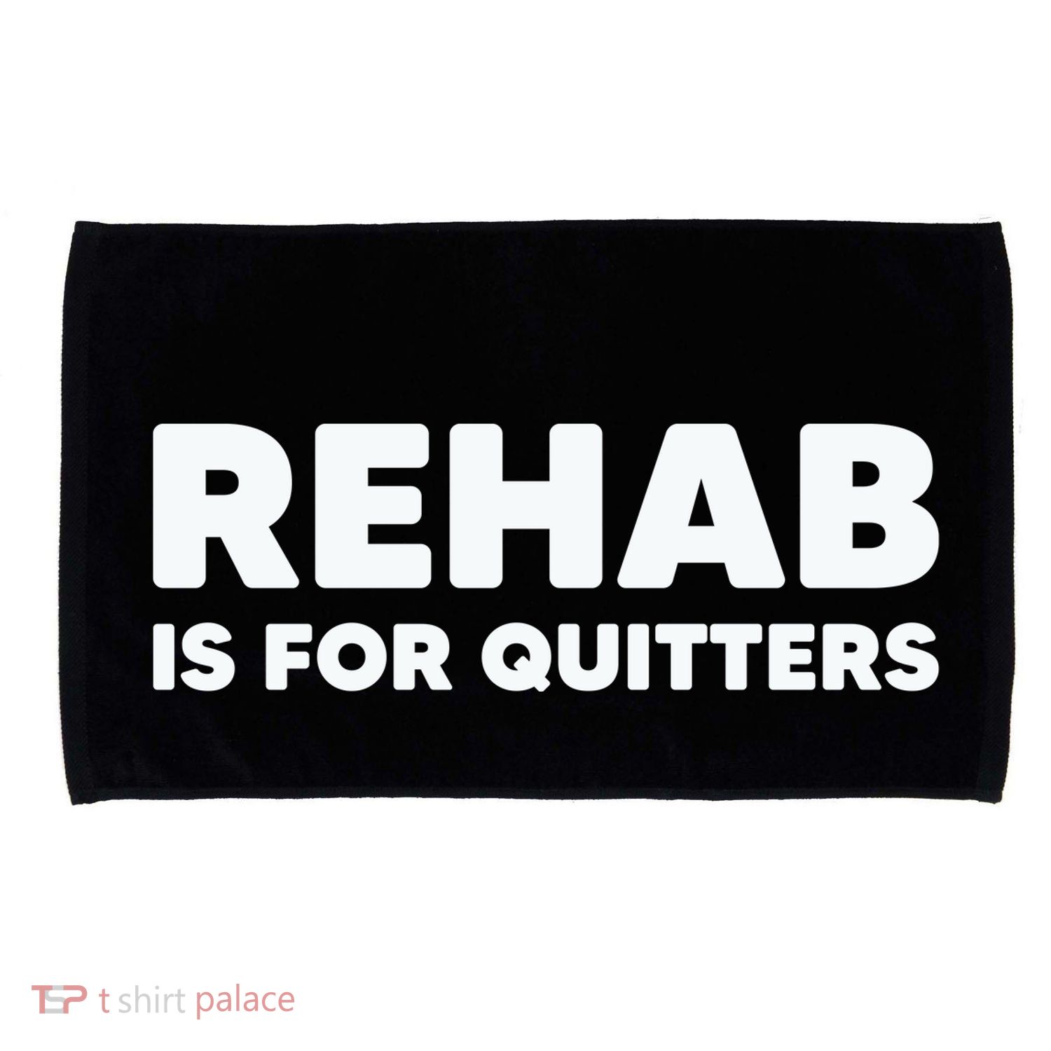 Drinking Rehab Is For Quitters Microfiber Hand Towel