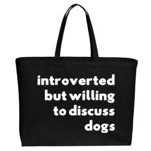 Dog Rescue Introverted But Willing To Discuss Dogs Cotton Canvas Jumbo Tote