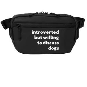 Dog Rescue Introverted But Willing To Discuss Dogs Crossbody Pack