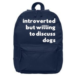 Dog Rescue Introverted But Willing To Discuss Dogs 16 in Basic Backpack