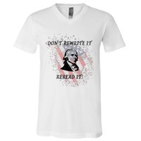 DonT Rewrite It V-Neck T-Shirt