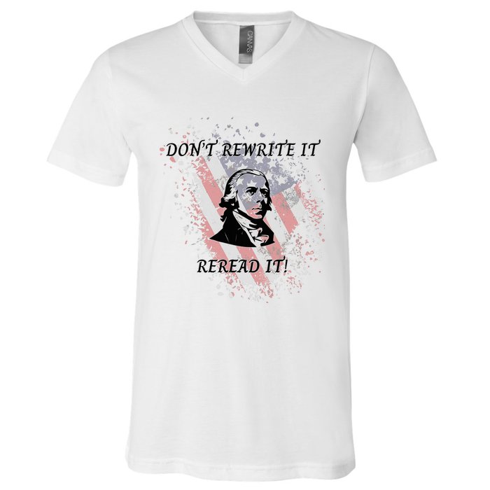 DonT Rewrite It V-Neck T-Shirt