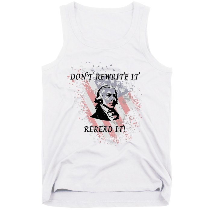 DonT Rewrite It Tank Top