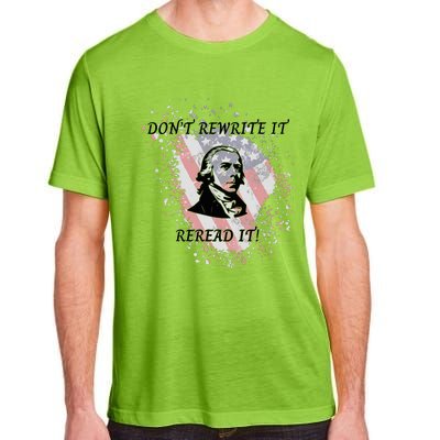 DonT Rewrite It Adult ChromaSoft Performance T-Shirt