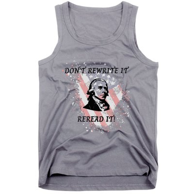 DonT Rewrite It Tank Top