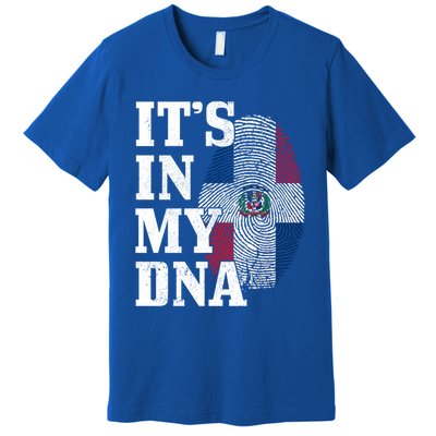 Dominican Republic It's In My Dna Dominican Flag Pride Cute Gift Premium T-Shirt