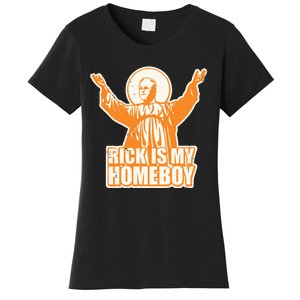 Drvawl Rick Is My Homeboy Women's T-Shirt