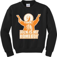 Drvawl Rick Is My Homeboy Kids Sweatshirt