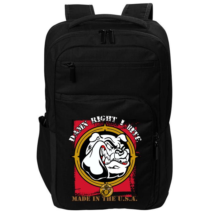 Damn Right I Bite Funny Dog Impact Tech Backpack