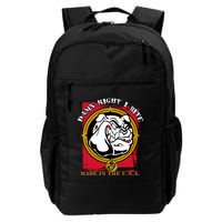 Damn Right I Bite Funny Dog Backpack