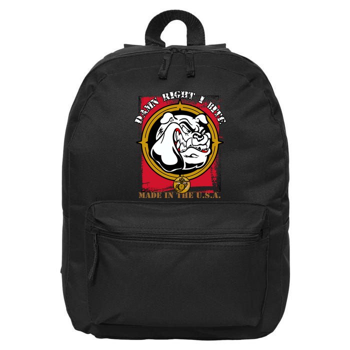 Damn Right I Bite Funny Dog 16 in Basic Backpack