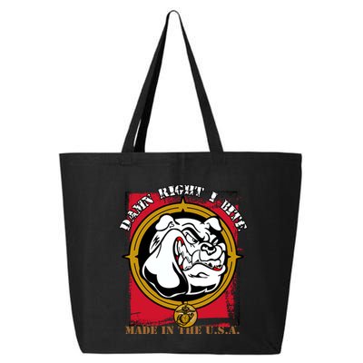 Damn Right I Bite Funny Dog 25L Jumbo Tote