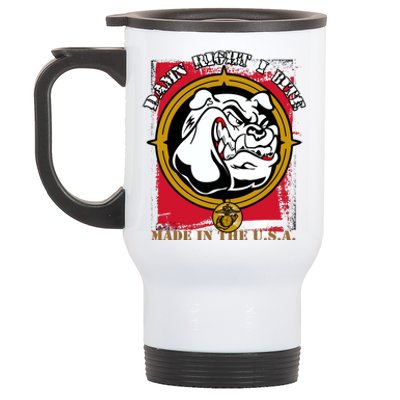 Damn Right I Bite Funny Dog Stainless Steel Travel Mug