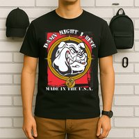 Damn Right I Bite Made In The USA Dog T-Shirt