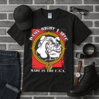 Damn Right I Bite Made In The USA Dog Tall T-Shirt