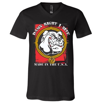 Damn Right I Bite Made In The USA Dog V-Neck T-Shirt