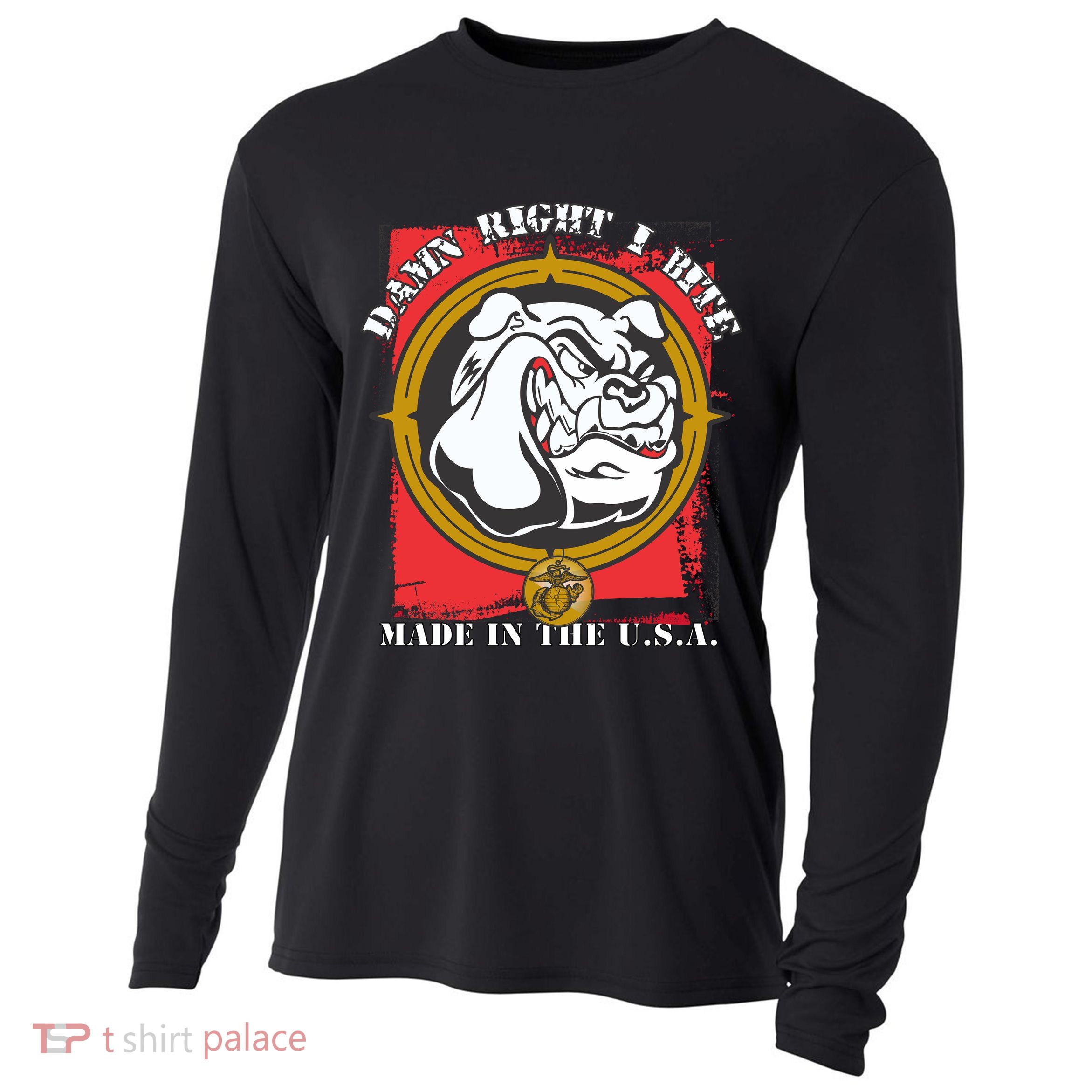 Damn Right I Bite Made In The USA Dog Cooling Performance Long Sleeve Crew