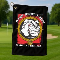 Damn Right I Bite Made In The USA Dog Golf Towel