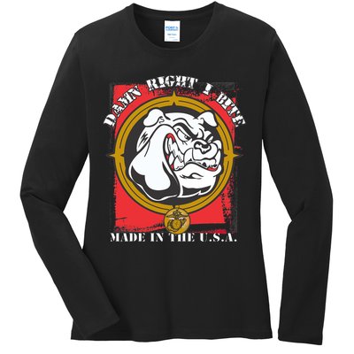 Damn Right I Bite Made In The USA Dog Ladies Long Sleeve Shirt