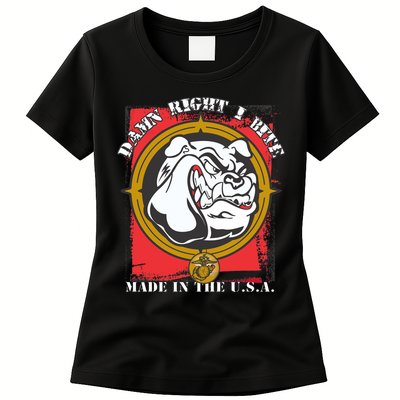 Damn Right I Bite Made In The USA Dog Womens T-Shirt