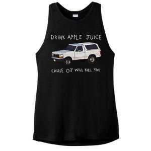 Drink Apple Juice Cause OJ Will Kill You Ladies PosiCharge Tri-Blend Wicking Tank