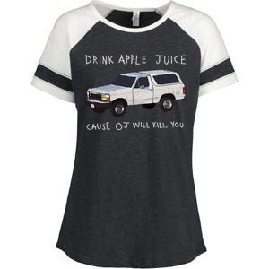 Drink Apple Juice Cause OJ Will Kill You Enza Ladies Jersey Colorblock Tee