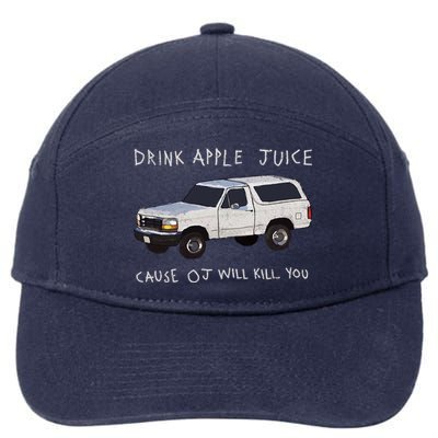 Drink Apple Juice Cause OJ Will Kill You 7-Panel Snapback Hat