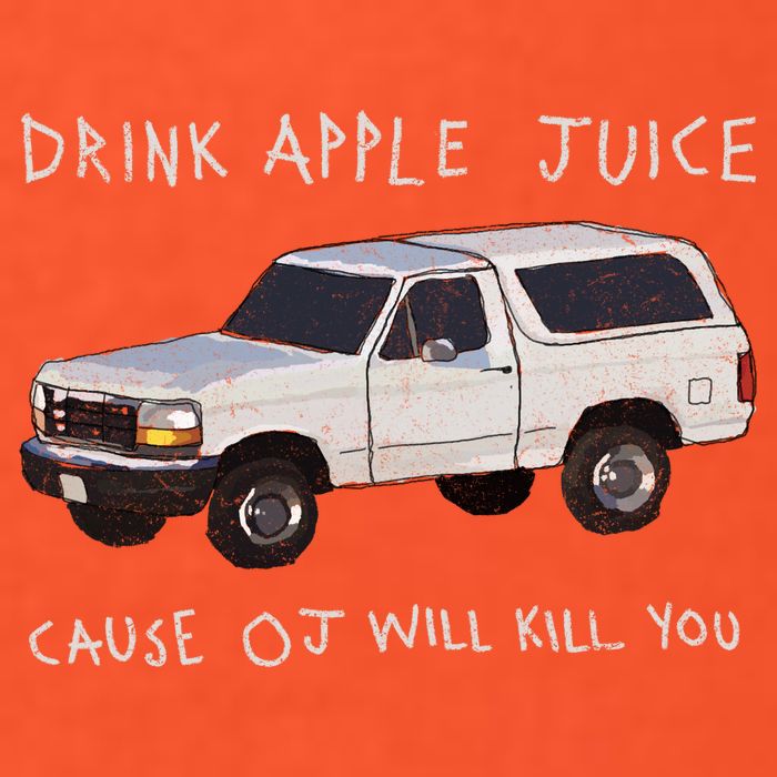 Drink Apple Juice Cause OJ Will Kill You Polo