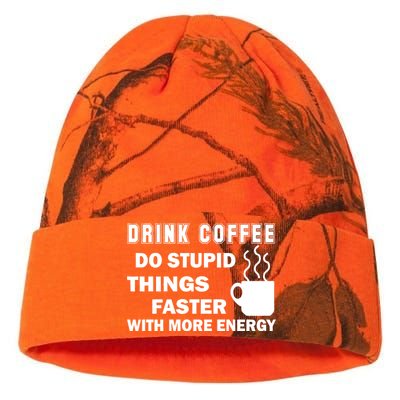 Drink Coffee Do Stupid Things Faster Kati Licensed 12" Camo Beanie