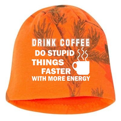 Drink Coffee Do Stupid Things Faster Kati - Camo Knit Beanie