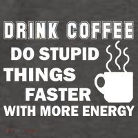Drink Coffee Do Stupid Things Faster Vector Backpack
