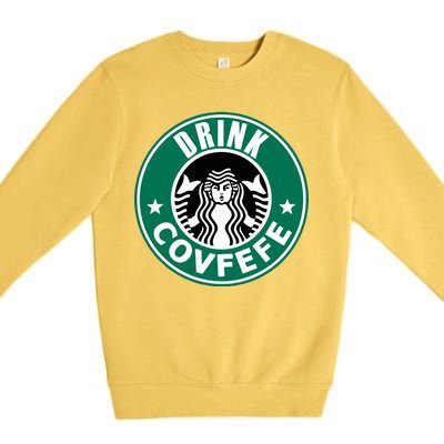 Drink Covfefe Funny Parody Logo Premium Crewneck Sweatshirt