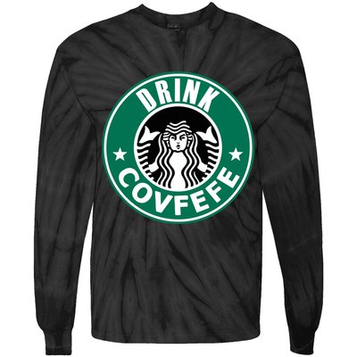 Drink Covfefe Funny Parody Logo Tie-Dye Long Sleeve Shirt