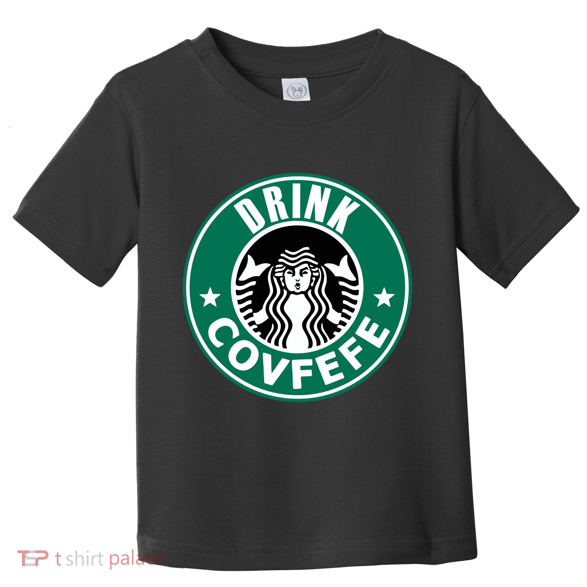 Drink Covfefe Funny Parody Logo Toddler T-Shirt