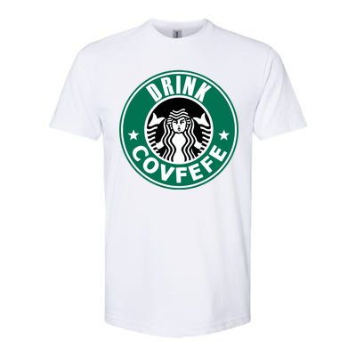 Drink Covfefe Funny Parody Logo Softstyle CVC T-Shirt