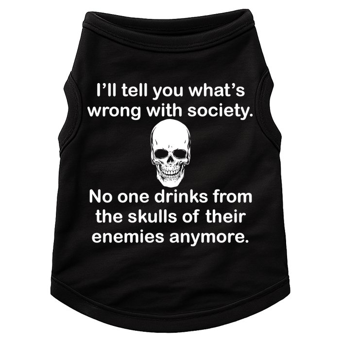 Drink From The Skull Of Your Enemies Doggie Tank
