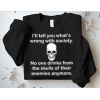 Drink From The Skull Of Your Enemies Sweatshirt