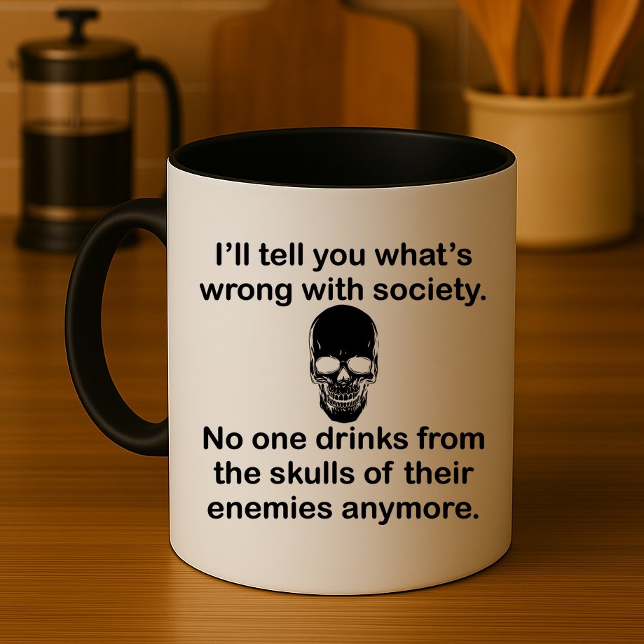 Drink From The Skull Of Your Enemies Mug