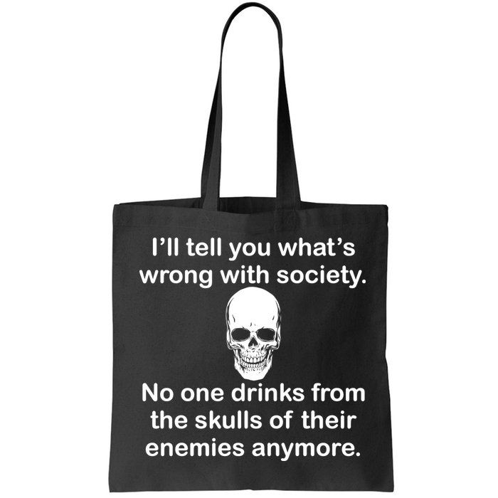 Drink From The Skull Of Your Enemies Bag