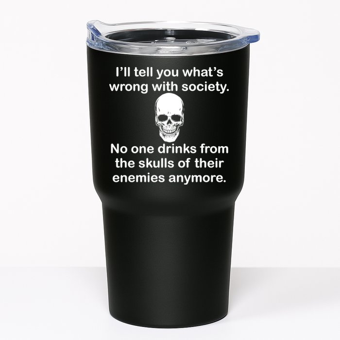Drink From The Skull Of Your Enemies Tumbler