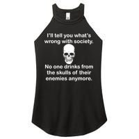 Drink From The Skull Of Your Enemies Women's Perfect Tri Rocker Tank