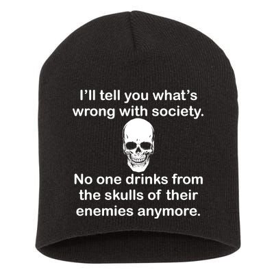 Drink From The Skull Of Your Enemies Short Acrylic Beanie